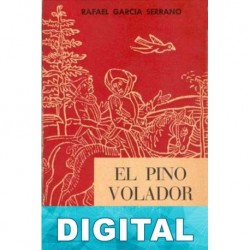 El pino volador Rafael García Serrano