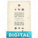 Historia personal de Chile. Los platos rotos Rafael Gumucio