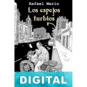 Los espejos turbios Rafael Marín Trechera
