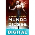 Mundo de dioses Rafael Marín Trechera