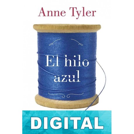 El hilo azul Anne Tyler