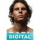 RAFA: Mi historia Rafael Nadal