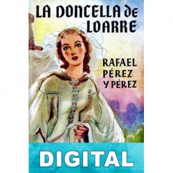 La doncella de Loarre Rafael Pérez y Pérez