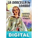 La doncella de Loarre Rafael Pérez y Pérez
