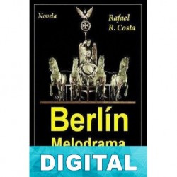 Berlín melodrama Rafael R. Costa