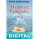 Al calor de Campeche Rafael Ramírez Heredia