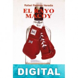 El rayo Macoy Rafael Ramírez Heredia