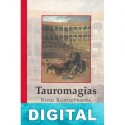 Tauromagias Rafael Ramírez Heredia