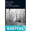 Lo que no está escrito Rafael Reig