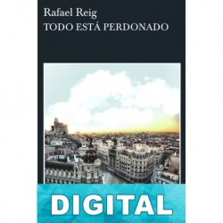 Todo está perdonado Rafael Reig