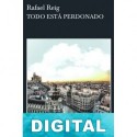 Todo está perdonado Rafael Reig