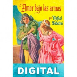 Amor bajo las armas Rafael Sabatini