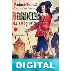 Bardelys el magnifico Rafael Sabatini