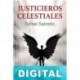 Justicieros celestiales Rafael Salcedo