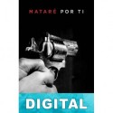 Mataré por ti Rafael Salcedo Ramírez