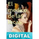 El médico de las locas Rafael Salin-Pascual