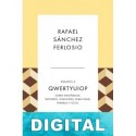Qwertyuiop. Ensayos IV Rafael Sánchez Ferlosio