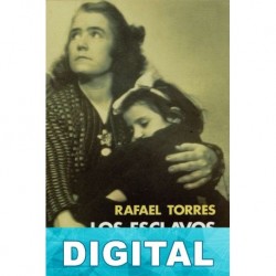Los esclavos de Franco Rafael Torres