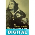 Los esclavos de Franco Rafael Torres