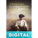 La maldición de los Palmisano Rafel Nadal
