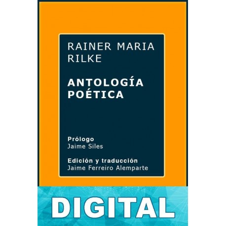 Antología poética Rainer Maria Rilke