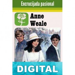 Encrucijada pasional Anne Weale