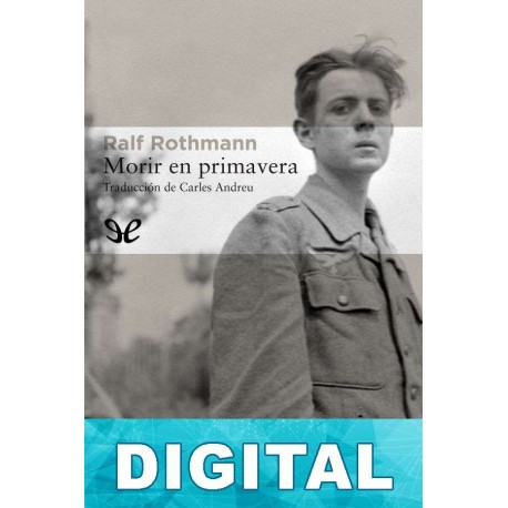 Morir en primavera Ralf Rothmann