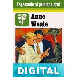 Esperando al príncipe azul Anne Weale