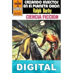 Cazando insectos en el planeta Okon Ralph Barby