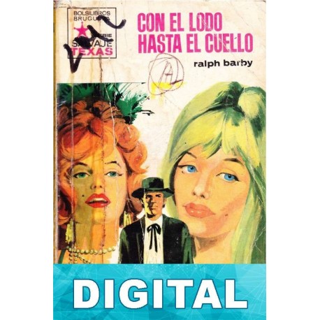 Con el lodo hasta el cuello Ralph Barby