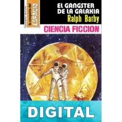 El gangster de la galaxia Ralph Barby