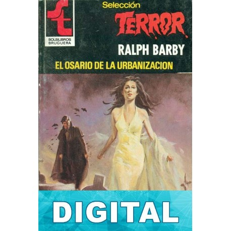 El osario de la urbanización Ralph Barby