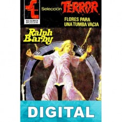 Flores para una tumba vacia Ralph Barby