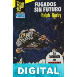 Fugados sin futuro Ralph Barby