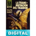 La transmutación del traidor Ralph Barby
