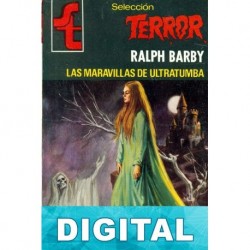 Las maravillas de ultratumba Ralph Barby