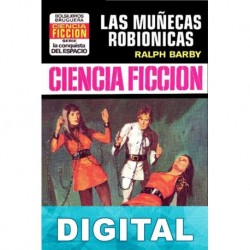 Las muñecas robionicas Ralph Barby