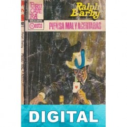 Piensa mal y acertaras Ralph Barby