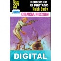 Robots en el pantano (2ª Ed.) Ralph Barby