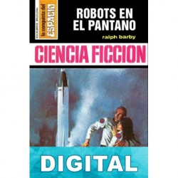 Robots en el pantano Ralph Barby