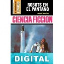 Robots en el pantano Ralph Barby