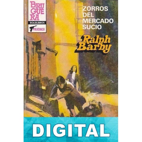 Zorros del mercado sucio Ralph Barby