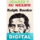 Juárez y su México Ralph Roeder