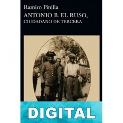 Antonio B. el Ruso, ciudadano de tercera Ramiro Pinilla