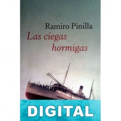 Las ciegas hormigas Ramiro Pinilla