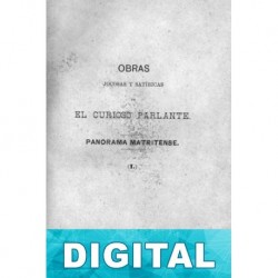 Panorama matritense: obras jocosas y satíricas de El Curioso Parlante Ramón de Mesonero Romanos