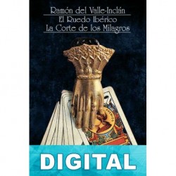 La Corte de los Milagros Ramón del Valle-Inclán