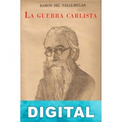 La Guerra Carlista Ramón del Valle-Inclán