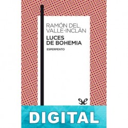 Luces de bohemia (ed. anotada) Ramón del Valle-Inclán