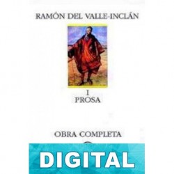 Obra completa (prosa) Ramón del Valle-Inclán